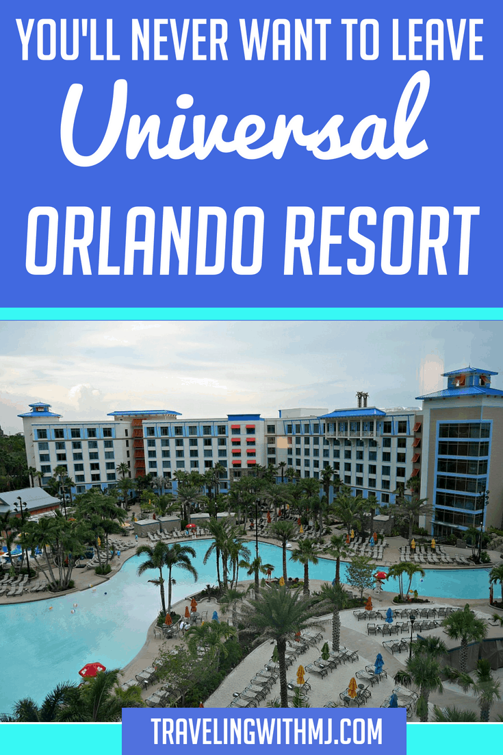 You'll Never Want to Leave: Universal Orlando Resort - Traveling with ...