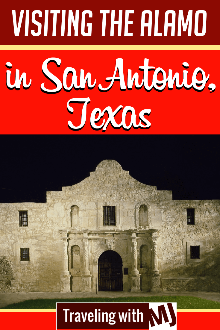 Visit The Alamo In San Antonio Texas Traveling With Mjtraveling With Mj