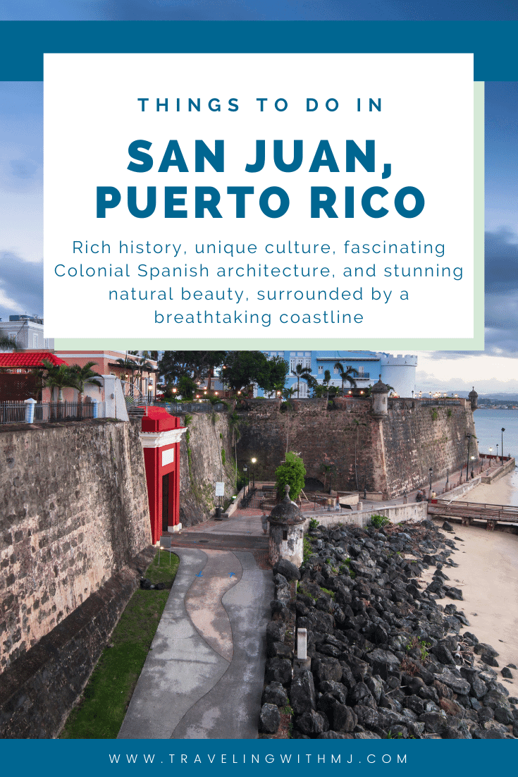 Things to Do in San Juan, Puerto Rico - Traveling with MJTraveling with MJ